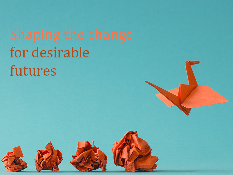 Shaping the change for desirable futures